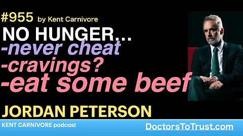JORDAN PETERSON b | NO HUNGER…never cheat; cravings? eat some beef