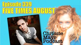 CMP 339- Five Times August - Dr Fauci Song Parodies, Sad Little Man, Speaking Out! MTV, TRL, Music