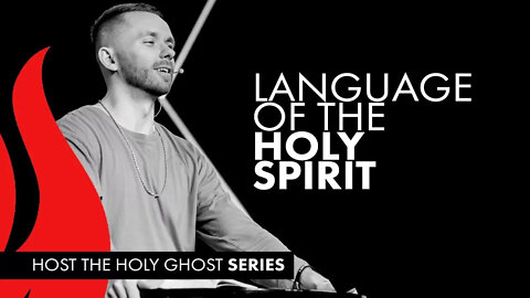 Language of the Holy Spirit 🕊 // Host the Holy Ghost (Part 3)