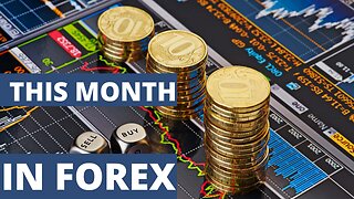 Forex Monthly February 2024