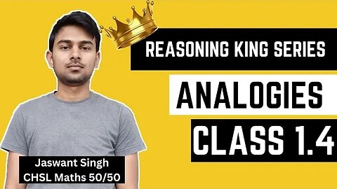 Analogy Topic 4 | Reasoning King Series by Jaswant Sir Class 1.4 #reasoning #analogy #mews