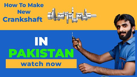 Manufacturing of CrankShafts in Pkistan The Most Amazing Video...