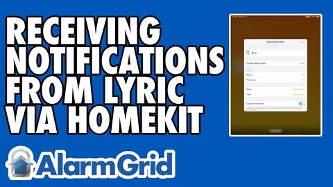 Receiving Sensor Notifications From The Lyric System via Apple HomeKit