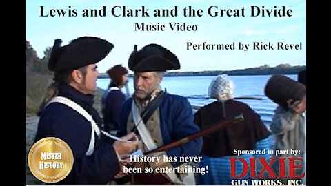 Lewis and Clark and The Great Divide by Rick Revel