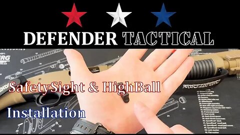 Defender Tactical SafetySight and HighBall Installation
