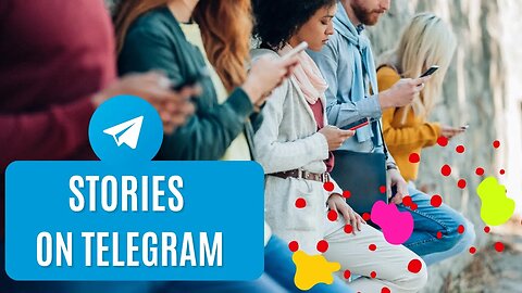 Stories Arrived on Telegram!!