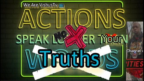 Your Actions Is Your Truths... #VishusTv 📺