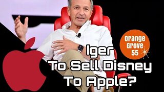 Bob Iger To SELL Disney To APPLE?