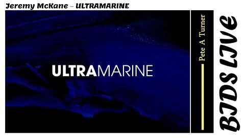 Jeremy McKane - ULTRAMARINE 30/30 Mission