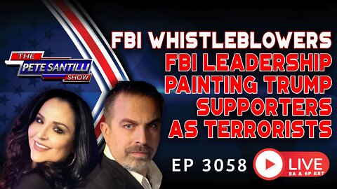 FBI Whistleblowers:FBI Leadership Painting Trump Supporters As Terrorists | EP 3058-8AM