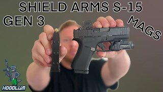 Initial Impressions: Shield Arms S-15 Gen 3 Mags! Better then the Gen 2’s?