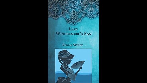 Lady Windermere's Fan by Oscar Wilde - Audiobook