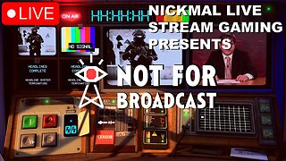 Not For Broadcast | Live Stream | How Media Influences The World!