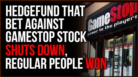 Hedge Fund That Bet Against GameStop Stock SHUT DOWN With Double Digit Losses, Normal People WIN