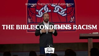 The Bible Condemns Racism