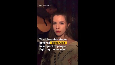 Ukrainian Khrystyna Soloviy singing anti-fascist anthem “Bella Ciao” to fight Russian invasion.