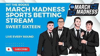 March Madness Sports Betting Stream - Sweet 16 - LIVE