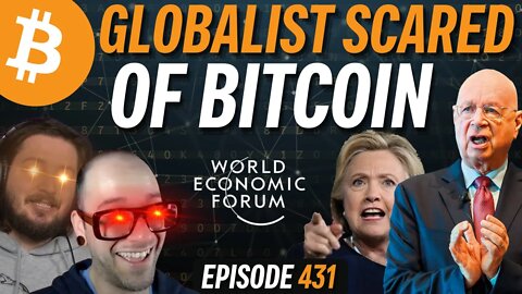 Globalist Elites are Terrified of Bitcoin Self-Custody | EP 431