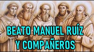 BEATOS MANUEL RUIZ Y COMPAÑEROS MARTIROLOGIO Y SANTORAL 10 JULIO