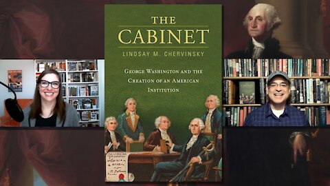 Lindsay M. Chervinsky - The Cabinet: George Washington and the Creation of an American Institution