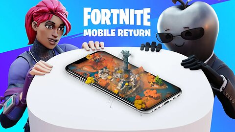 Fortnite Mobile - Official Return | 2021 [IOS]
