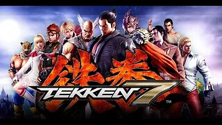 TEKKEN 7 Streaming Live