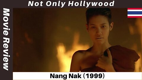 Nang Nak (1999) | Movie Review | Thailand | A haunting love story that will bring you to tears