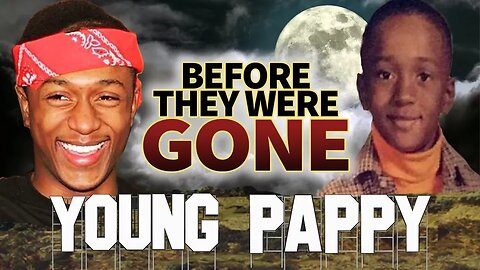 YOUNG PAPPY - Before They Were GONE - Biography - Drill Music.