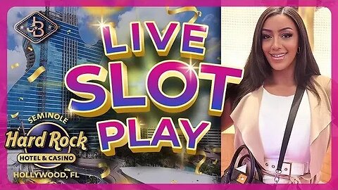 🔴 Live Slot Play at the 🎸 Hard Rock in Hollywood, FL