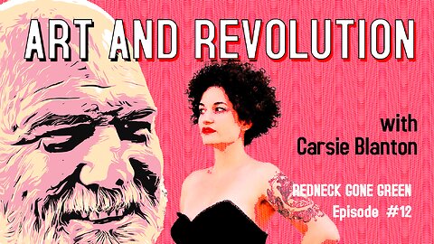 Art and Revolution with Carsie Blanton