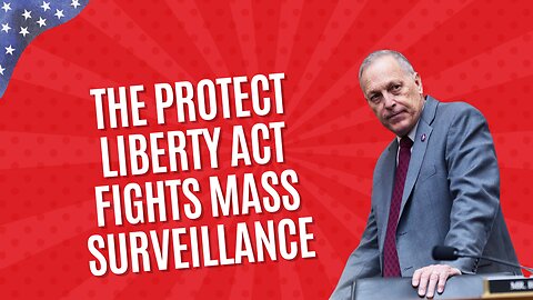 Rep. Biggs: The Government Continues to Conduct Mass Surveillance on Americans