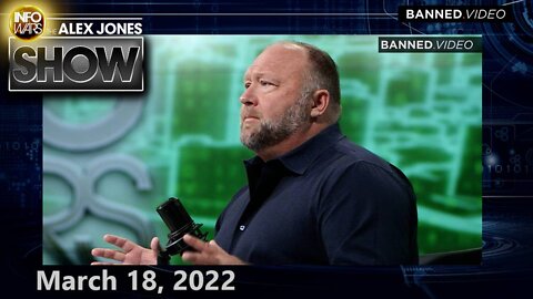 MUST-WATCH BROADCAST: Globalists Publicly Collapsing US Economy as Senile... ALEX JONES 3/18/22