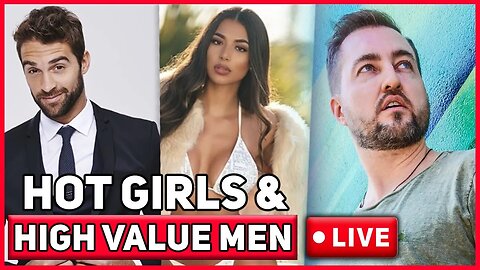 3 Things To Easily Become A High Value Man & Date Hotter High-Quality Girls