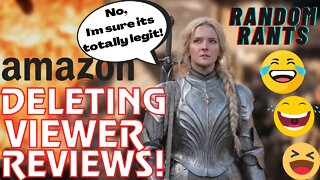 Random Rants: Amazon Resorts to DELETING Reviews To Boost Pathetic Ratings On Bad Shows!