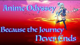 Anime Odyssey: Konosuba Season 1, Fall 2022 Mid Season Picks, Real Life NerveGear?