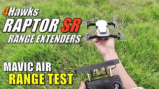 4Hawks RAPTOR SR & OD Mavic Air Range Extenders - Full Flight (Range) Test Review & Comparison