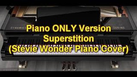 Piano ONLY Version - Superstition (Stevie Wonder)