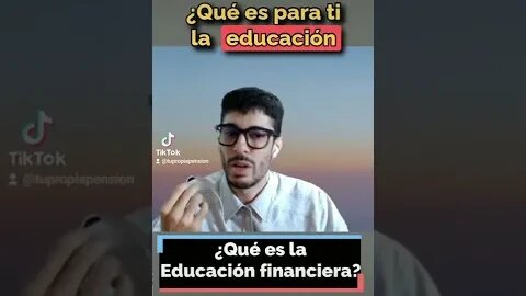 ¿Qué es la #educacionfinanciera?