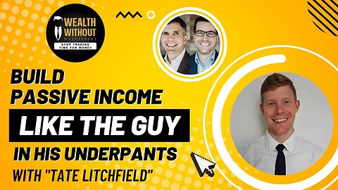 Making Money In Your Underpants with Tate Litchfield