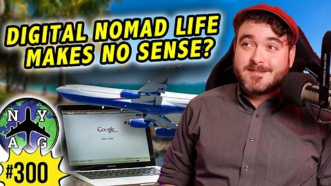 Digital Nomad Life vs Expat Life - Absurd Fantasies?