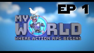 My World ep 1 - Rise of the Defender by Dr. Eck. My World Action RPG Game