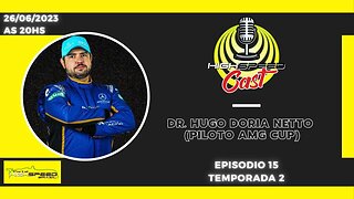 Piloto HUGO NETTO | PILOTO E NEUROCIRURGIÃO | HIGH SPEED CAST | AO VIVO