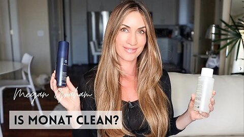 Is Monat Clean | Monat Hair Products Review