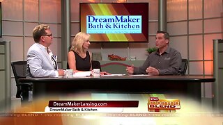 DreamMaker Bath & Kitchen - 7/26/19