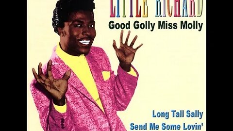 little richard good golly miss molly