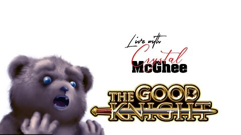 The Good Knight: Live with Crystal McGhee
