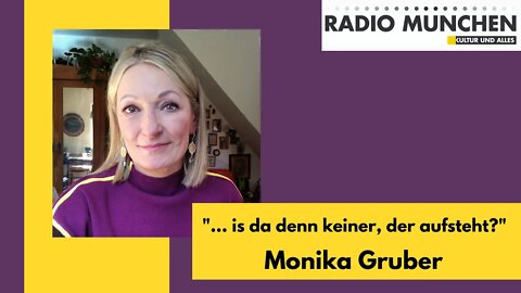 "Is da denn keiner, der aufsteht?" - Monika Gruber im Gespräch