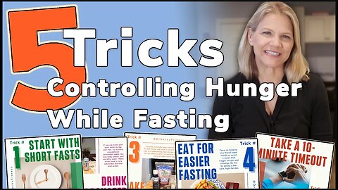 5 Tricks for Controlling Hunger while Fasting