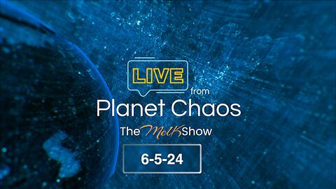 Live From Planet Chaos with Mel K & Rob | 6-5-24