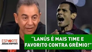 "LANÚS é mais time e FAVORITO contra GRÊMIO!", diz Flavio Prado